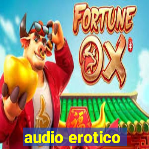 audio erotico